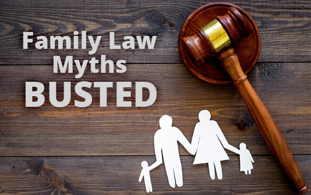Family Law Myths Busted